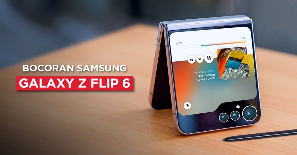 Ini Bocoran Spesifikasi Samsung Galaxy Z Flip 6!