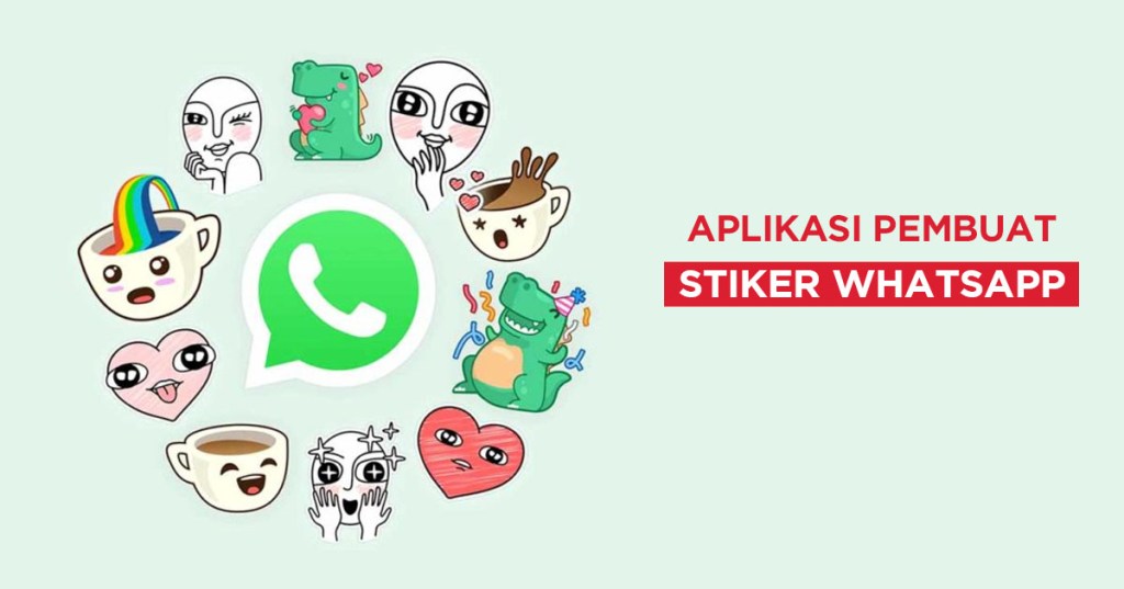 7 Rekomendasi Aplikasi Stiker WhatsApp, Mudah&nbsp;Buatnya!
